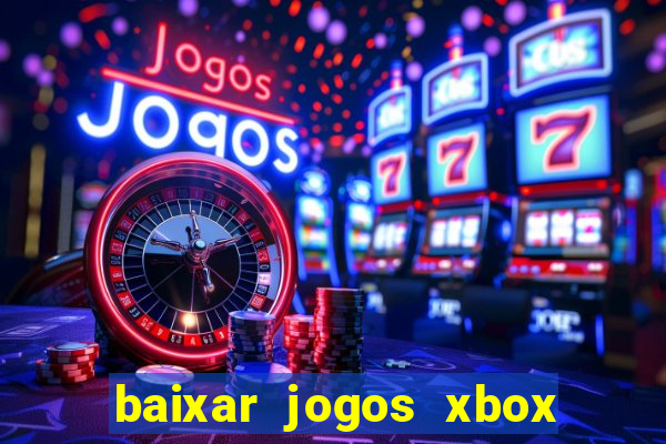 baixar jogos xbox 360 iso usando utorrent